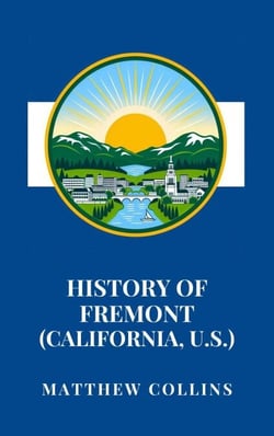 History of Fremont (California, U.S.)