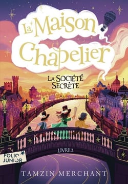 La maison Chapelier (Tome 2) - La Société secrète