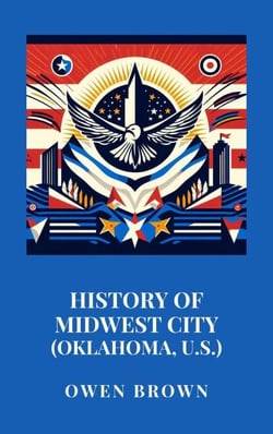 History of Midwest City (Oklahoma, U.S.)