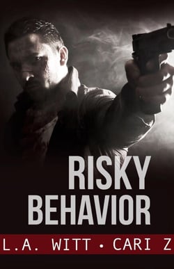 Risky Behavior - Bad Behavior, #1