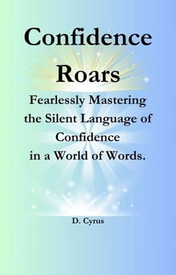 Confidence Roars