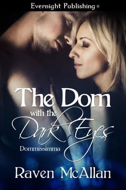 The Dom with the Dark Eyes - Dommissimma, #6