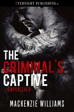 The Criminal's Captive - Unpunished, #1
