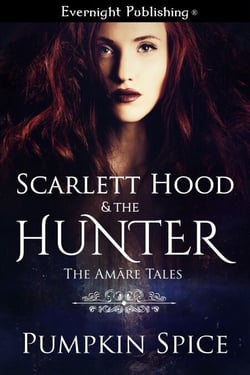 Scarlett Hood &amp; the Hunter