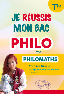 Je réussis mon bac philo avec Philomaths - Tle