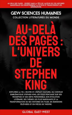 Au-delà des pages: L’univers de Stephen King - Littératures du monde