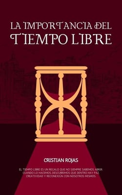 La Importancia del Tiempo Libre - Mental Strength, #1