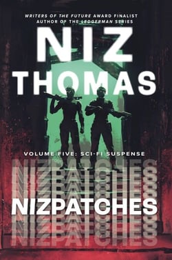 Nizpatches Volume Five: Sci-Fi Suspense - Nizpatches, #5
