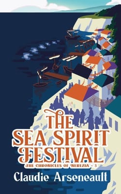 The Sea Spirit Festival - The Chronicles of Nerezia, #3