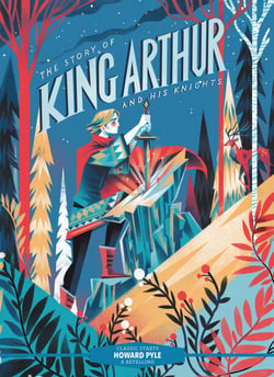 Classic Starts®: The Story of King Arthur &amp; His Knights