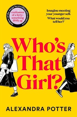 Who's That Girl? - A feel-good rom-com from the author of Confessions of a Forty-Something F##k Up