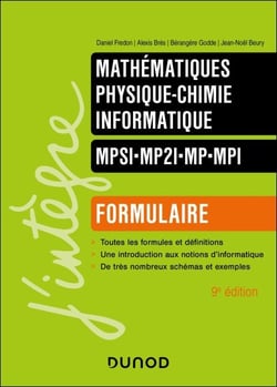 Formulaire MPSI-MP2I-MP-MPI - 9e éd. - Mathématiques - Physique-chimie - Informatique