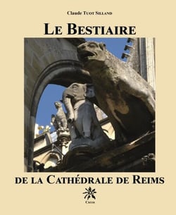 Le bestiaire de la Cathédrale de Reims