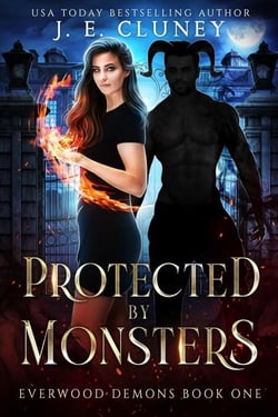 Protected by Monsters - Everwood Demons, #1
