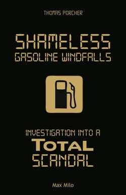 Shameless Gasoline Windfalls - Investigation into a Total Scandal