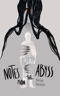 Notes From the Abyss