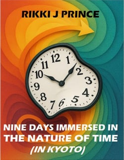 Nine Days Immersed in the Nature of Time (in Kyoto) - Nine Days, #14
