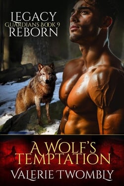 A Wolf's Temptation (Erbe Wiedergeboren) - Wächter, #9