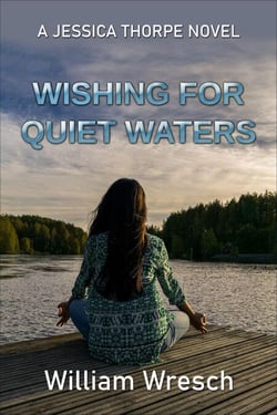 Wishing for Quiet Waters - Jessica Thorpe novels, #1