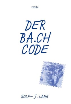 Der BA.CH-Code - Der Auftrag und das Schließfach 62-35