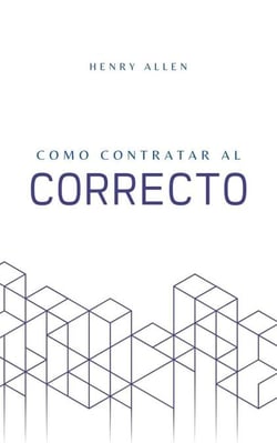 Como Contratar al Correcto - Preparation for Success, #1