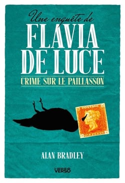 Crime sur le paillasson - Une enquête de Flavia de Luce