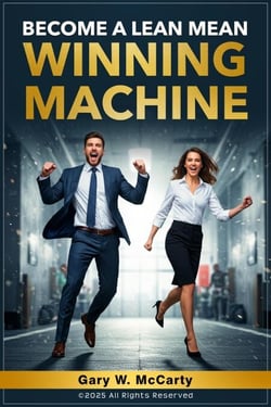 Become a Lean Mean WInning Machine