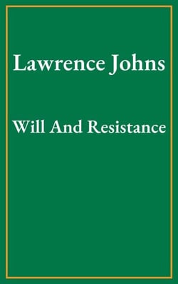 Will And Resistance