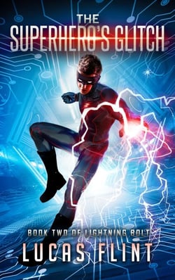 The Superhero's Glitch - Lightning Bolt, #2