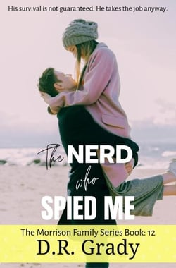 The Nerd Who Spied Me - The Morrison Family, #12