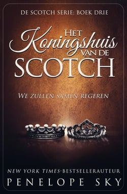 Het Koningshuis van de Scotch - Scotch, #3