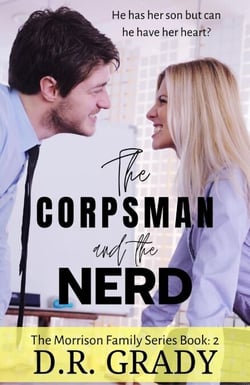 The Corpsman and the Nerd - The Morrison Family, #2
