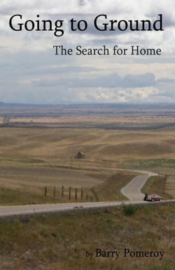 Going to Ground: The Search for Home