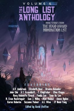 The Long List Anthology Volume 6: More Stories From the Hugo Award Nomination List - The Long List Anthology, #6