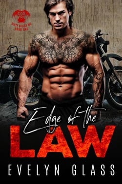 Edge of the Law (Book 1) - Dirty Riders MC, #1