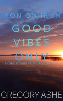 Good Vibes Only - Iron on Iron, #5