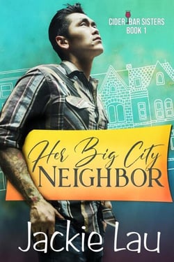 Her Big City Neighbor - Cider Bar Sisters, #1