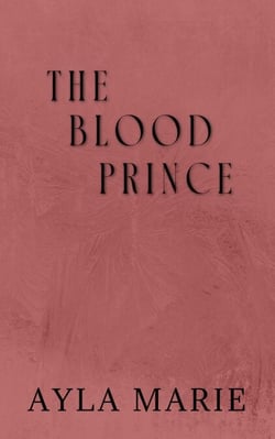 The Blood Prince - The Blood Prince, #1