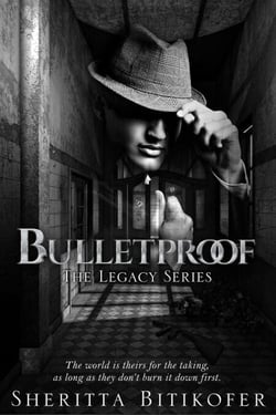 Bulletproof - The Legacy Series, #15