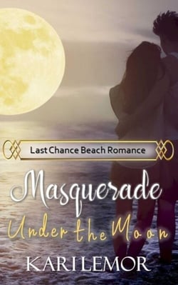 Masquerade Under the Moon - Last Chance Beach, #2