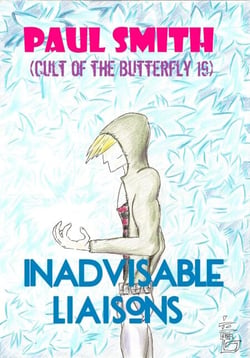 Inadvisable Liaisons (Cult of the Butterfly 19) - Cult of the Butterfly, #19