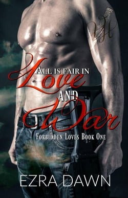 All is Fair in Love and War - Forbidden Loves, #1