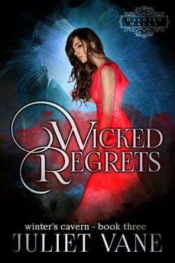 Wicked Regrets - Haunted Halls: Winter's Cavern, #3