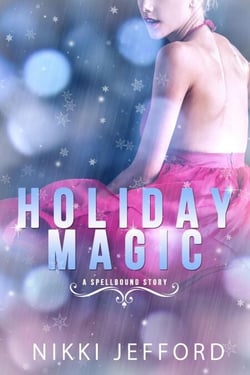 Holiday Magic - Spellbound Trilogy, #4