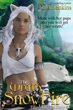 The Wrath of SnowFire: An Epic Fantasy Short Story Adventure - Tales of Ferrês, #6
