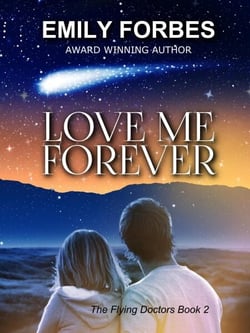Love Me Forever - The Flying Doctors, #2
