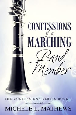 Confessions of a Marching Band Member - The Confessions Series, #1