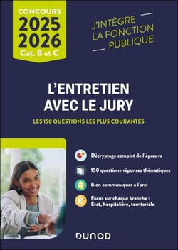 L'entretien avec le jury - Concours et examens professionnels cat. B et C - Les 150 questions les plus courantes