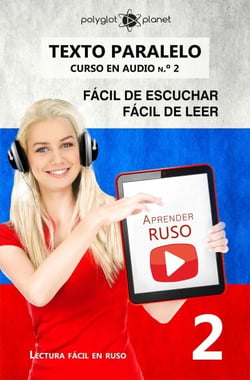 Aprender ruso | Fácil de leer | Fácil de escuchar | Texto paralelo CURSO EN AUDIO n.º 2 - Lectura fácil en ruso, #2