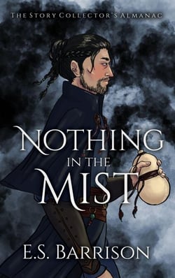 Nothing in the Mist - The Story Collector's Almanac, #4